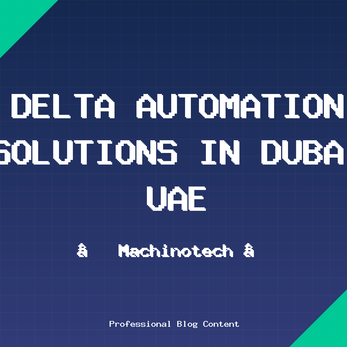 Delta Automation Solutions In Dubai UAE | machinotech.ae